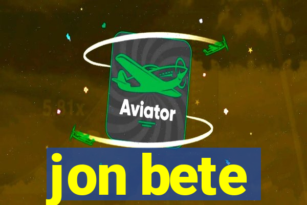 jon bete